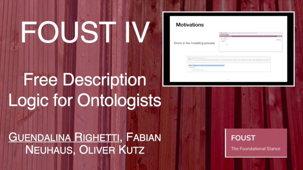 FOUST IV - Fabian Neuhaus, Oliver Kutz, and Guendalina Righetti - Free Description Logic for Ontologists