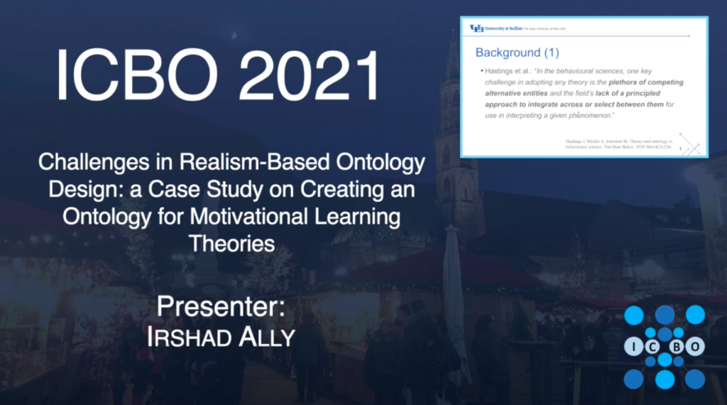 Challenges in Realism-Based Ontology Design: a Case Study on Creating an Ontology for Motivational Learning Theories – Irshad Ally