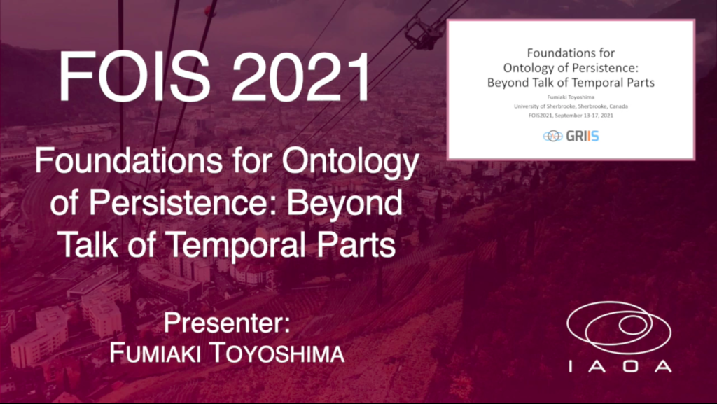 Foundations for Ontology of Persistence: Beyond Talk of Temporal Parts – Fumiaki Toyoshima