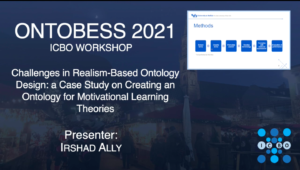 Challenges in Realism-Based Ontology Design: a Case Study on Creating an Ontology for Motivational Learning Theories -  Irshad Ally